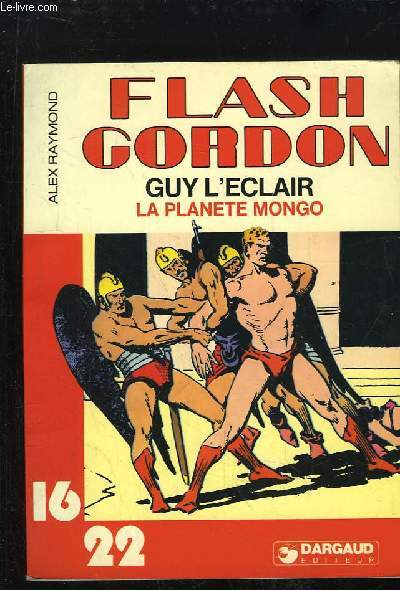 Flash Gordon. Guy l'Eclair, la plante Mongo.