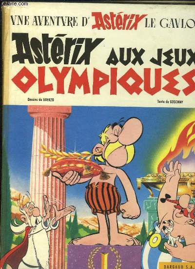 Astrix aux Jeux Olympiques. Une aventure d'Astrix.