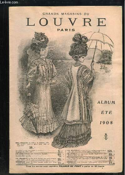 Catalogue des Grands Magasins du Louvre, Album Et 1908