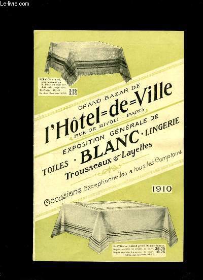 Catalogue de l'Exposition Gnrale de Toiles, Blanc, Lingerie, Trousseaux