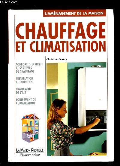 Chauffage & Climatisation. L'Amnagement de la Maison.