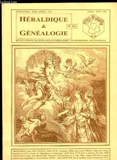 Hraldique & Gnalogie, N151 - XXXIe anne, n2 : Dauphin de VERNA, Famille DUPONT, de MONS, de MERCURE, ME BAULT de LA MORINIERE ...