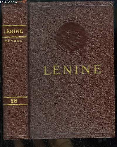 Oeuvres de V. Lnine. TOME 26 : Septembre 1917 - Fv. 1918