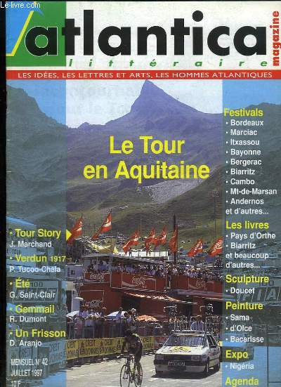 Atlantica Littraire, N42 : Le Tour en Aquitaine - Tour Story - Verdun 1917 - Gemmail - Un Frisson, par D. Aranjo ...