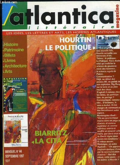 Atlantica Littraire, N44 : Hourtin Le Politique - Biarritz, la Cita - Quand les peuples d'Espagne galent leur destin ...
