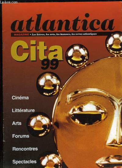 Atlantica Magazine, Numro Spcial 69 : Cita 99 - Biarritz  l'heure de Rio - Joaquim Pedro de Andrade ...