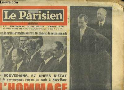 Le Parisien N9206 - 31e anne, du samedi 6 avril 1974 : L'Hommage du monde au Prsident Pompidou.