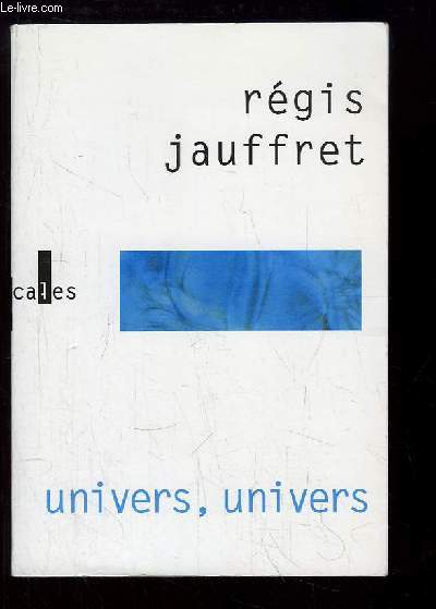 Univers, Univers. Roman