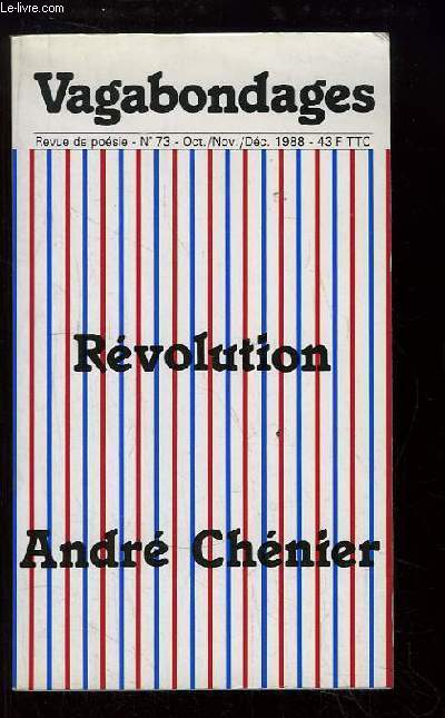 Vagabondages, Revue de Posie N73 : Rvolution, Andr Chnier.