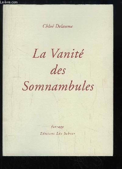 La Vanit des Somnambules.