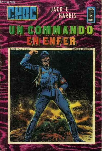 Choc N32 : Un Commando en Enfer.