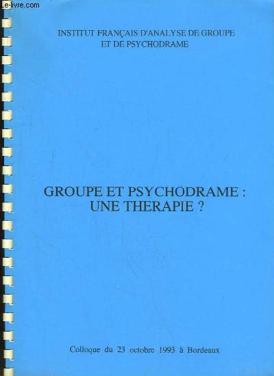 Croupe et Psychodrame : Une Thrapie ?