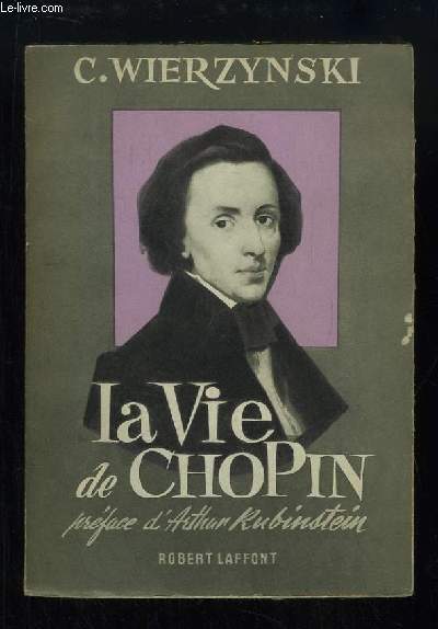 La Vie de Chopin.