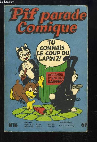 Pif parade Comique N16 : Tu connais le coup du lapin ?!