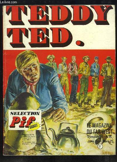 Teddy Ted. Le Magazine du Far-West N8.