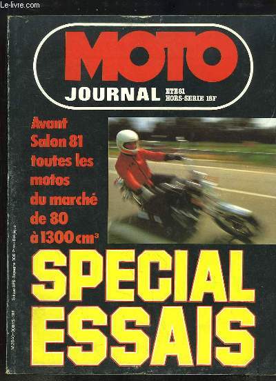 Moto Journal, Hors-Série Eté 1981 : Spécial Essais