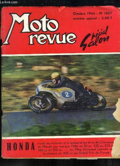 Moto Revue, N1807 : Salon de Paris - Essai de la 450 Honda - Technique Japonaise du 2 temps ...