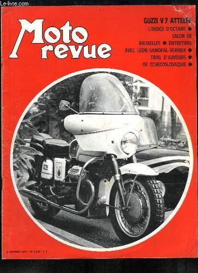 Moto Revue, N2014 : Guzzo V 7 attele - L'indice d'Octane - Salon de Bruxelles - Entretiens avec Lon Samofal-Vernier - Trial d'Auvours - De Tchcoslovaquie ...