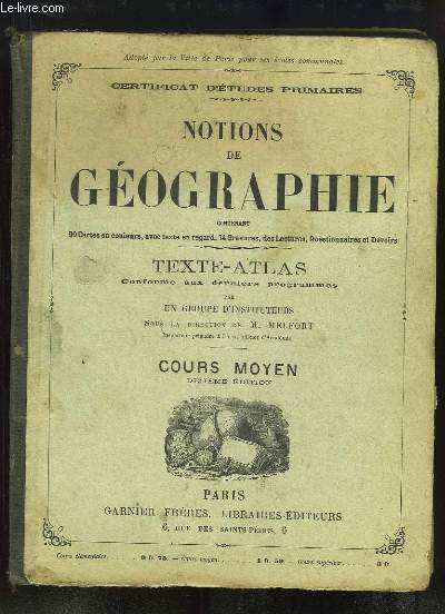 Notions de Gographie. Texte-Atlas. Cours Moyen