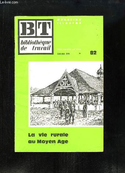 BT - Bibliothque de Travail N82 : La vie rurale au Moyen ge