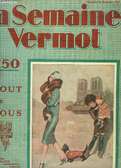La Semaine Vermot de tout pour tous, N2, 1re anne : Le Bel au Bois Dormant, par HENRIOT - Chez les Papous en Rvolte - La Lapin Angora - Equitation (scne de cirque), illustr par CUVILLIER...