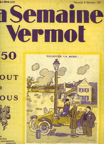 La Semaine Vermot de tout pour tous, N4 : Toujours la Mode ! - Les Gratte-Sols, illustr par HENRIOT - Comment on fauche les Herbes dans les tangs et les cours d'eau - L'Elevage du porc en plein air - Un petit farceur, illustr par M. CUVILLIER ...