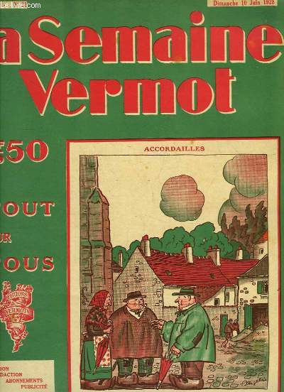 La Semaine Vermot de tout pour tous, N31 - 2me anne : Accordailles - A qui sera Pkin ? - Deuil et demi-deuil - Le chrysanthme insecticide ...
