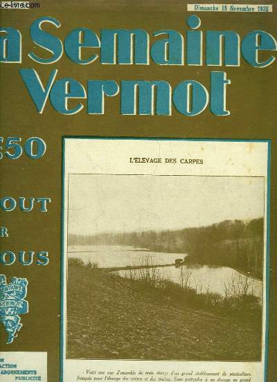 La Semaine Vermot de tout pour tous, N54 - 2me anne : L'levage des carpes - La Fabrication des roulements  billes - La Pche et les poisson ...