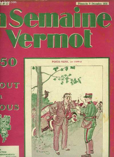 La Semaine Vermot de tout pour tous, N57 - 2me anne : Porte-Veine - Une centrale hydro-lectrique en Chine - Au vieux Japon - Le Muse militaire du Prigord - Les joies de la pche  la Seine - Fabrication des paillassons...