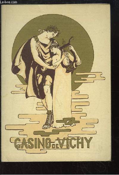 Programme du Casino de Vichy, le mercredi 15 aot : Le bon Roi Dagobert, comdie musicale en 4 actes, de Rivoire et Samuel-Rousseau.