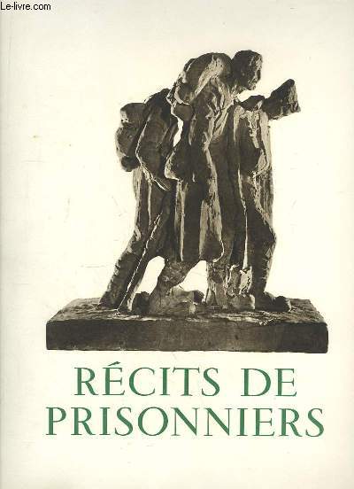 Rcits de Prisonniers : Le Mdaillon, de J.J. BURIN illustr par Cluseau-Lanauve - Mes mtiers, de CHAMOY illustr par FORGUES - Le premier Nol au Kommando, par COUSTEAU illustr par VEBER ...