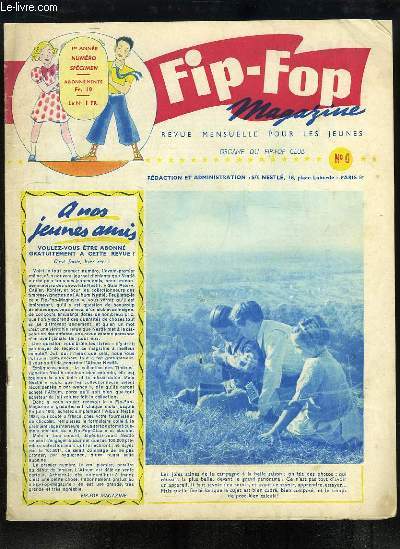 Fip-Fop Magazine, N0, 1re anne. Numro spcimen : Le chien de montargis - Toto Grardin - Les joyeuses histoires de Jaunet-le-Fut et de Croc-le-Gourmand, par BEDET ...