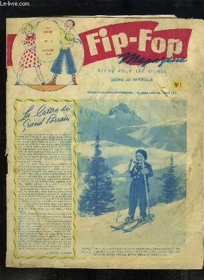 Fip-Fop Magazine, N1, 1re anne. le pauvre petit sapin, conte de Marie JADE - Un quart d'heure avec Georges Monneret ...