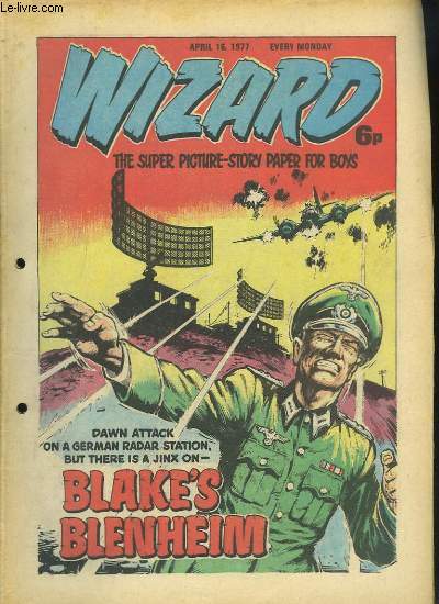 Wizard, du 16 avril 1977 : Blake's Blenheim. Dawn attack on a german radar station, but there is a jink.