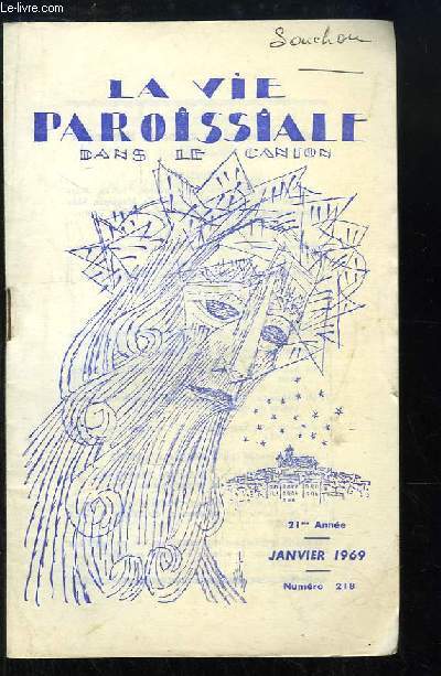 La Vie Paroissiale dans le Canton, N218 - 21e anne : Le Naf devant la Crche, par Paul GUTH