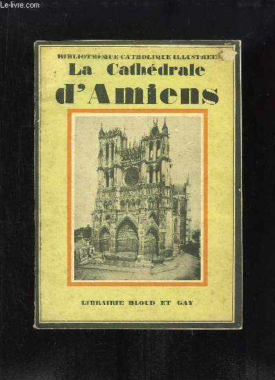 La Cathdrale d'Amiens.