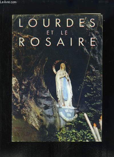 Revue du rosaire n58 : Lourdes et le Rosaire.