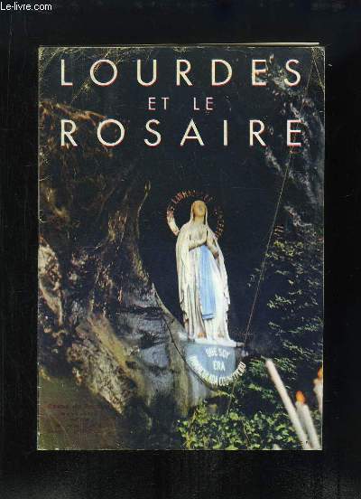 Revue du rosaire n58 : Lourdes et le Rosaire.