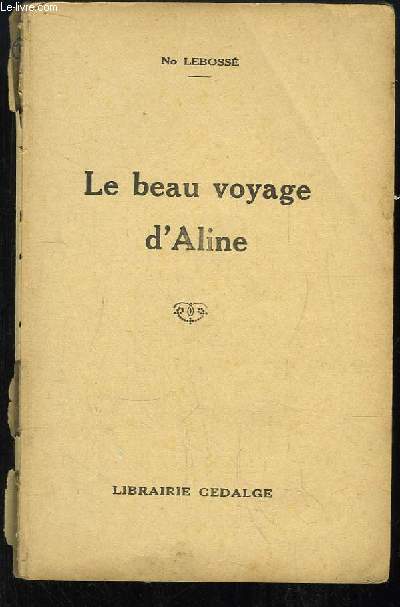 Le beau voyage d'Aline.