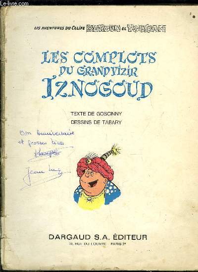 Les Complots du Grand Vizir Iznogoud. Les Aventures du Calife Maroun et Poussah