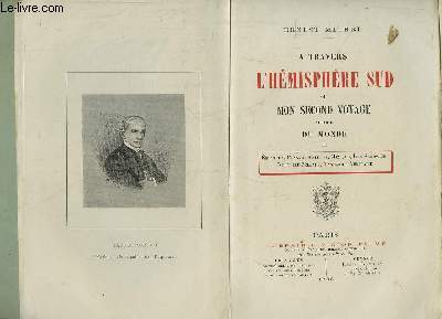 A travers l'Hmisphre Sud ou Mon second voyage autour du monde, TOME 2 : Equateur, Panama, Antilles, Mexique, Iles Sandwich, Nouvelle-Zlande, Tasmanie, Australie.