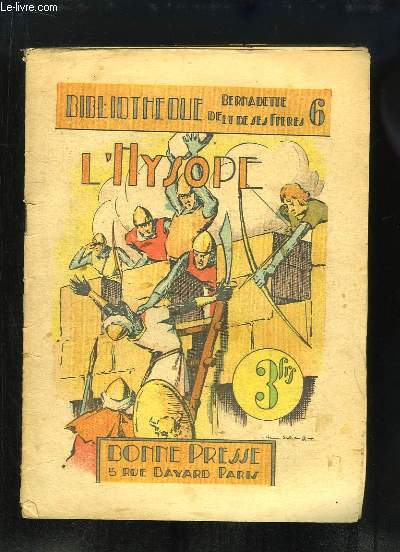 L'Hysope. Bibliothque de Bernadette et de ses Frres N6