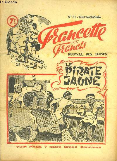 Francette et Francis, N31 : Le Pirate Jaune