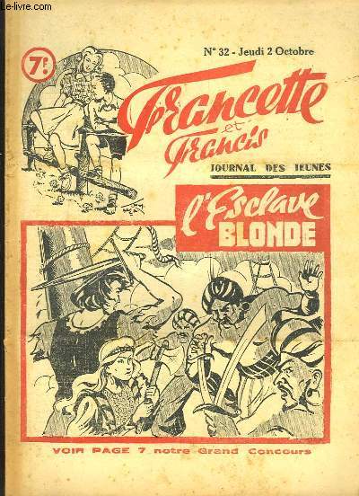 Francette et Francis, N32 : L'Esclave Blonde.