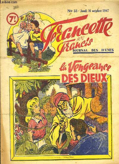 Francette et Francis, N33 : La Vengeance des Dieux ...