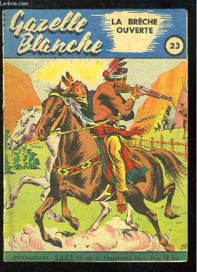 Gazelle Blanche N23 : La brche ouverte
