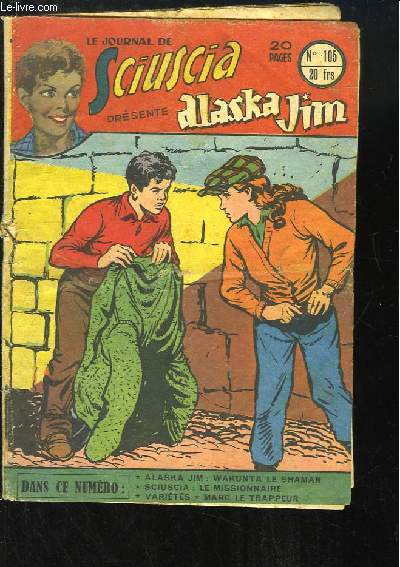Le Journal de Sciuscia, N105 : Le Missionnaire - Alaska Jim : Wakunta le Shaman - Marc le Trappeur.