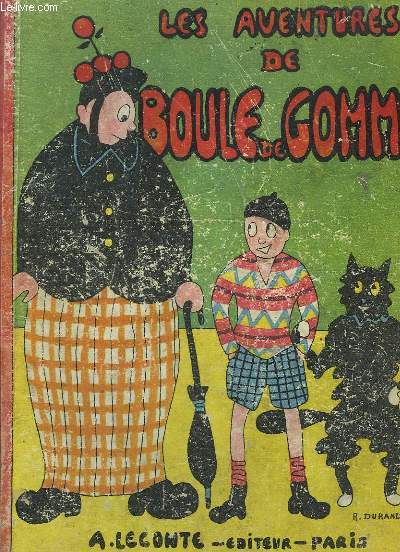Les aventures de Boule de Gomme. Madame Duplantin, brave femme de soixante ans.