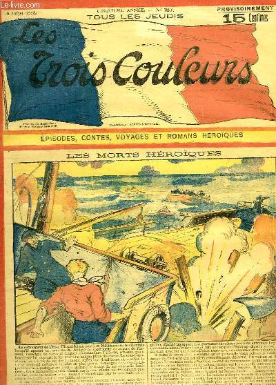 Les Trois Couleurs, N187 - 5e anne : Les morts hroques - Tout pour la France