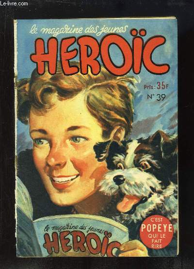 Heroc, le magazine des jeunes, N39 : Christophe Colomb, avec Fredric March - Les aventures comiques de Popeye - Garon de Camargue, par J. FOLLET ...